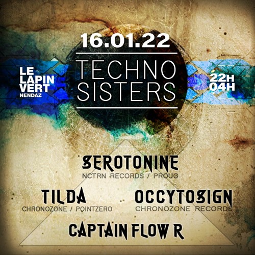 Serotonine @ Techno Sisters - Le Lapin Vert