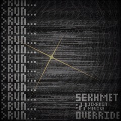 SEKHMET://OVERRIDE
