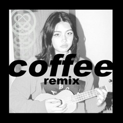 beabadoobee - coffee (charles remix)