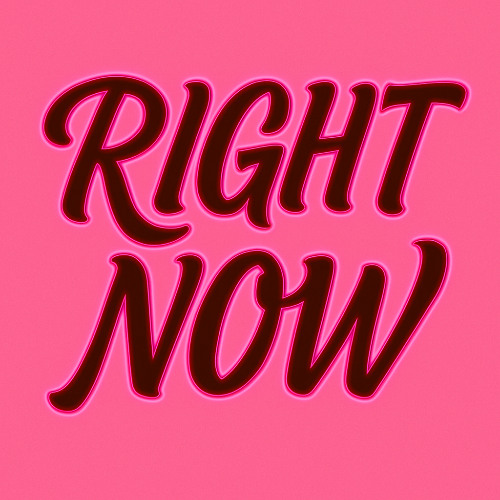 Right Now