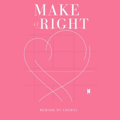 BTS - Make It Right