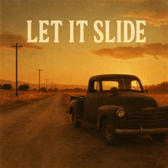 Let It Slide