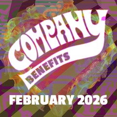 February 2026 Company Benefits