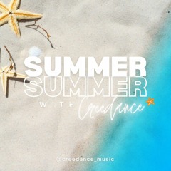 🌴 SUMMER with @Creedance 🌊