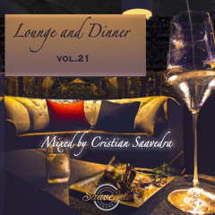 Lounge and dinner vol.21