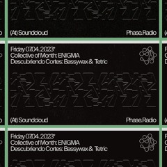 |COLLECTIVE OF MONTH| NIGMA //// Descubriendo Cortes: Bassywax & Tetric