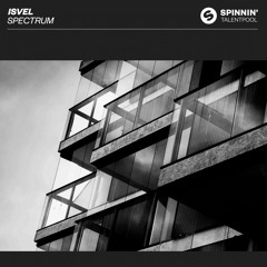 ISVEL - Spectrum [OUT NOW]