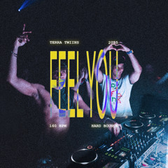 TERRA TWIINS - FEEL YOU