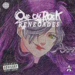 ONE OK ROCK - Renegades Vocal By Gigi Shygami (Bima Amore Edit) [Free Download]