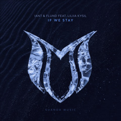 If We Stay (feat. Liliia Kysil)