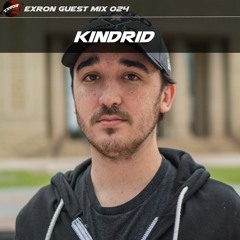Exron Exclusive Guest Mix 024: Kindrid