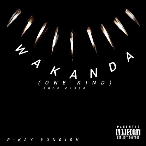Wakanda+Rap A** Dudes.(prod.casso)