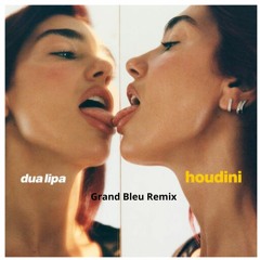 Houdini - Dua Lipa (Grand Bleu Remix)