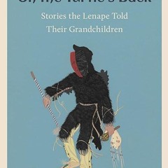✔read❤ On the Turtle's Back: Stories the Lenape Told Their Grandchildren (CERES: