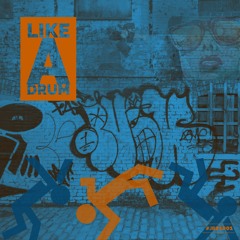 Like A Drum (RADIO EDIT)
