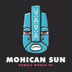 Mohican Sun - Dont Wait