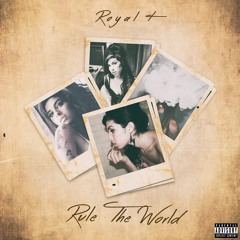 Royal T- Rule The World (Official Audio)