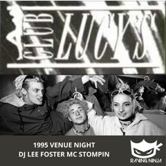 Club Lucys 1995 Venue Night Dj Lee Foster Mc Stompin