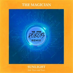 The Magician feat. Years & Years - Sunlight (We Are Robots Remix)