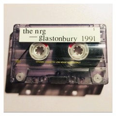 The NRG - Glastonbury 1991 (Radio 101FM Broadcast)