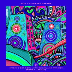 Paul T & Edward Oberon - Music's Got Soul w/ Cleveland Watkiss (Benny L Remix) [V Recordings]