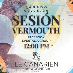 Sesión Vermouth (Live Set For Eventalia Group)