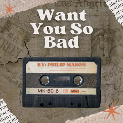 Want You So Bad