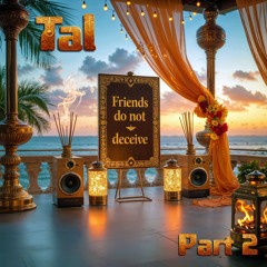Friends do not deceive part 2