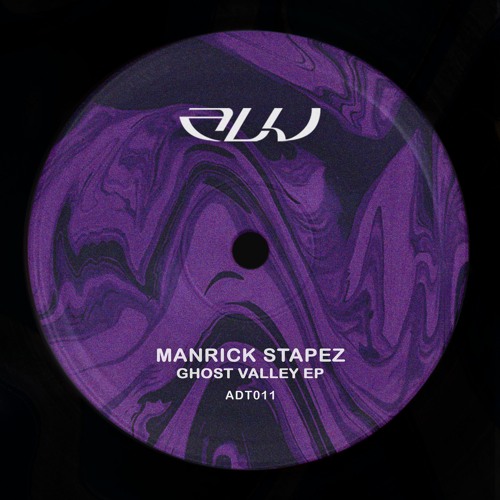 DS Premiere: Manrick Stapez - Ghost Valley [ADT011]