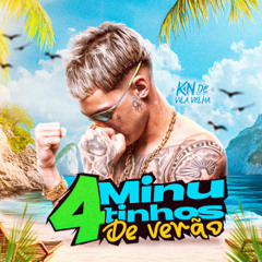 4M DE VERÃO - DJ KN DE VILA VELHA - P MATAR A SDDS