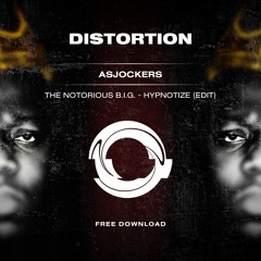 FREE DOWNLOAD: The Notorious B.I.G.- Hypnotize (Asjockers Edit)