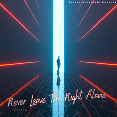 Never leave the night alone - Saturn Syndicate (Final Master)