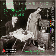Marcus Svensor Feat. LincolnG - Days Gone By (Cielito Lindo) [Nefarious Remix]