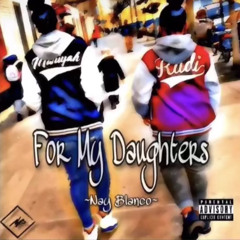 For My Daughters