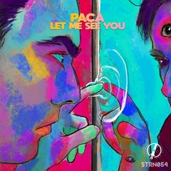 PACA - Let Me See You
