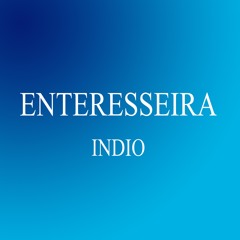 Enteresseira (feat. Apolinário Mateus)