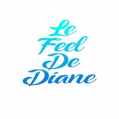 Le Feel de Diane Ep 14