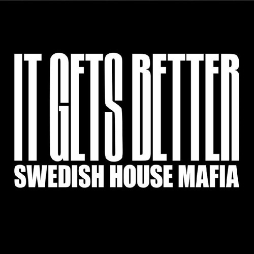 Swedish House Mafia- It Gets Better (Crusy VIP Mix)