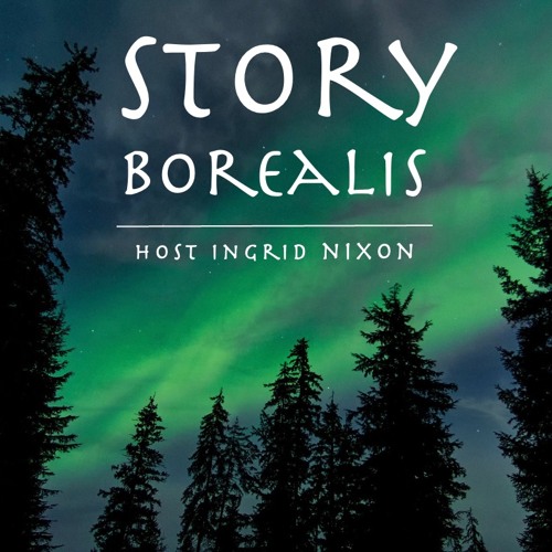 Episode 1: Story Borealis - Debut 10-31-2022