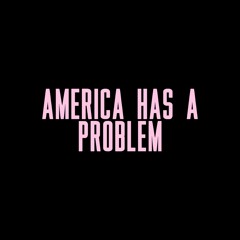 AMERICA HAS A PROBLEM [ JERSEY CLUB REMIX ]