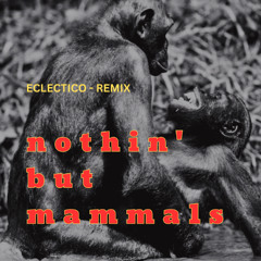 nothin' but animals