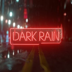 Dark Rain (Original Mix)