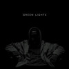 Green Lights Mp3