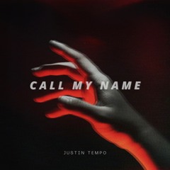 Call My Name
