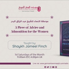 Class 03 A Piece of Advice and Admonition for the Women by Shaykh Jameel Finch
