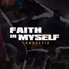 Faith In Myself (prod. FernoSpazzin)
