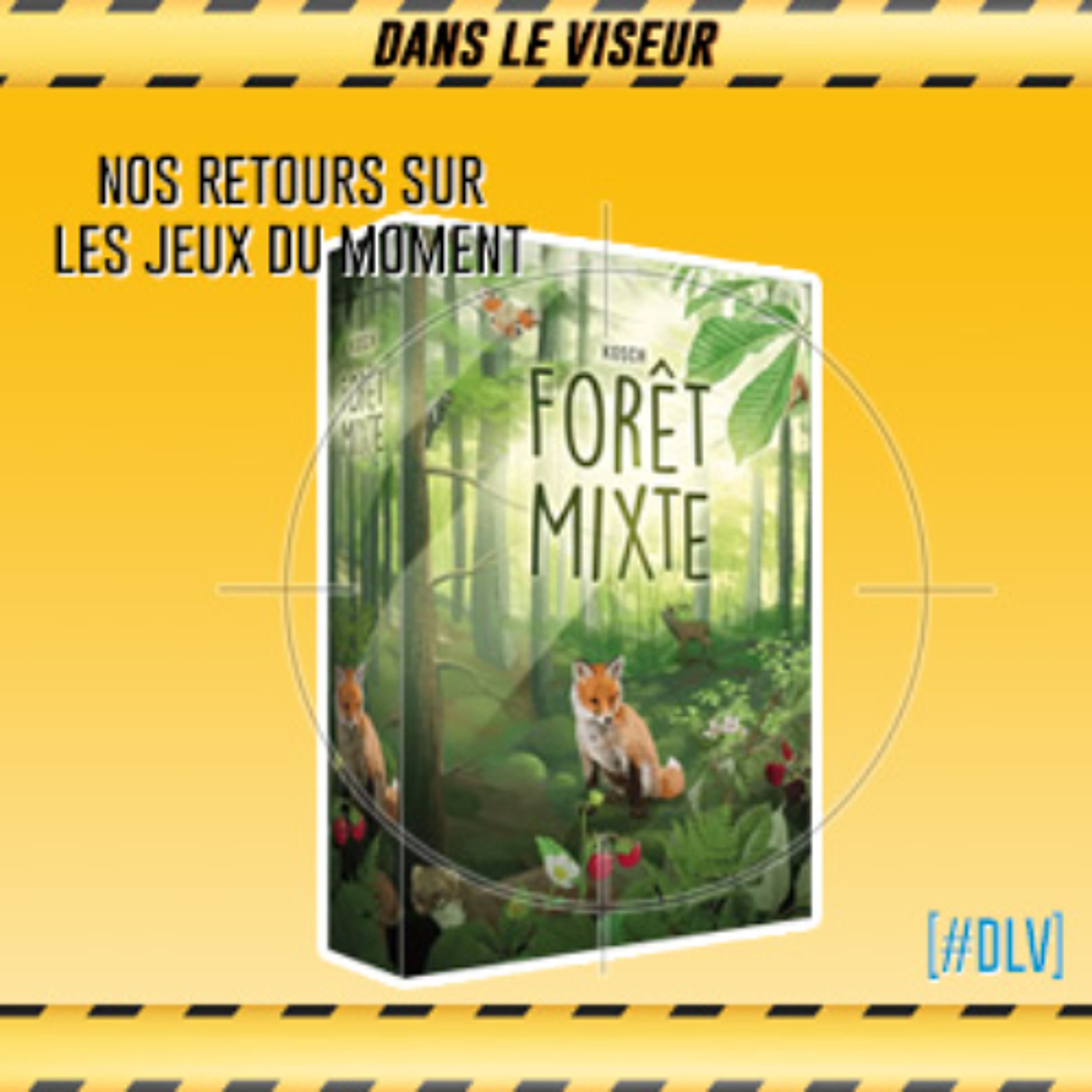 [#DLV] LES JEUX DU MOMENT 🔥 : Forêt Mixte episode artwork