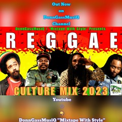 Reggae Culture Mix 2023 - Kabaka Pyramid, Junior Jong & More