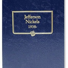 download EBOOK ✏️ Jefferson Nickels 1938-2003, Album by  Whitman [EPUB KINDLE PDF EBO