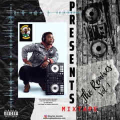 The Remixes (Vol. 1) Mixtape by DJ KayTee (DaVoice)